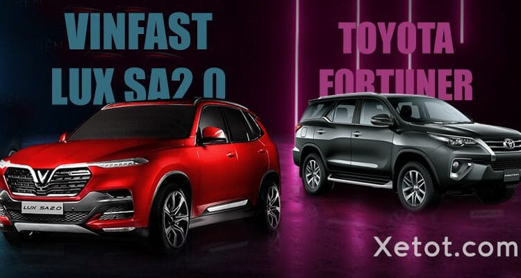 So-sánh-VinFast-LUX-SA2.0-với-Toyota-Fortuner-2019-Xetot-com
